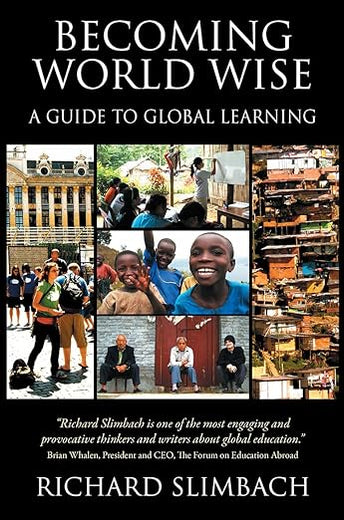 Becoming World Wise: A Guide to Global Learning
