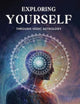 Exploring Yourself: Through Vedic Astrology