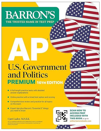 AP U.S. Government and Politics Premium, Sixteenth Edition: Prep Book with 6 Practice Tests + Comprehensive Review + Online Practice (2026) (Barron's AP Prep)