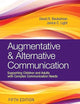 Augmentative & Alternative Communication: Supporting Children and Adults with Complex Communication Needs