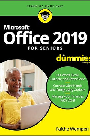 Office 2019 For Seniors For Dummies (For Dummies (Computer/Tech))