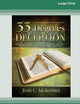 33 Degrees of Deception: An Expose of Freemasonry (16pt Large Print Edition)
