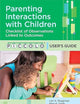 Parenting Interactions with Children: Checklist of Observations Linked to Outcomes (PICCOLO™) User's Guide