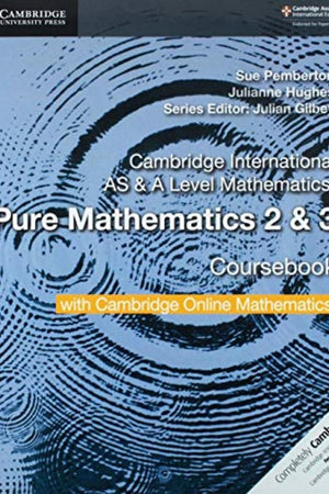 Cambridge International AS & A Level Mathematics Pure Mathematics 2 and 3 Coursebook with Cambridge Online Mathematics (2 Years)