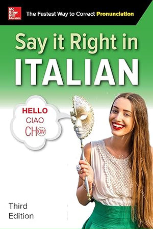 Say It Right in Italian, Third Edition