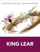 King Lear: Oxford School Shakespeare (Oxford School Shakespeare Series)