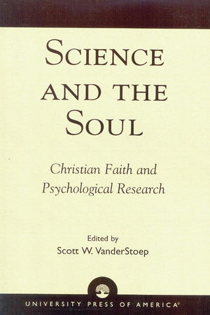 Science and the Soul: Christian Faith and Psychological Research
