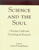 Science and the Soul: Christian Faith and Psychological Research