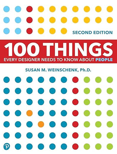 100 Things Every Designer Needs to Know About People (Voices That Matter)