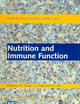 Nutrition and Immune Function (Frontiers in Nutritional Science, 1)
