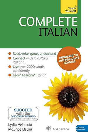 Complete Italian Beginner to Intermediate Course: Learn to read, write, speak and understand a new language (Teach Yourself)