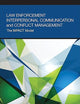 Law Enforcement Interpersonal Communication and Conflict Management: The IMPACT Model