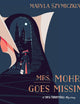Mrs. Mohr Goes Missing Lib/E (Zofia Turbotyńska Mysteries Lib/E, 1)