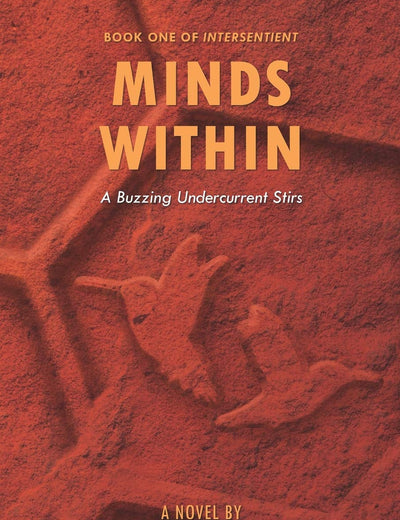 Minds Within: A Buzzing Undercurrent Stirs