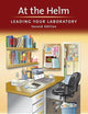 At the Helm: Leading Your Laboratory, Second Edition