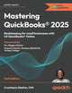 Mastering QuickBooks® 2025: Bookkeeping for small businesses with US QuickBooks® Online