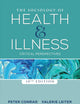 The Sociology of Health and Illness: Critical Perspectives