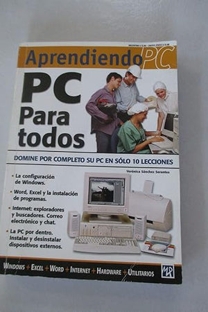 PC Para Todos: Aprendiendo PC (Spanish Edition)
