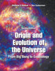 Origin And Evolution Of The Universe: From Big Bang To Exobiology (Second Edition)