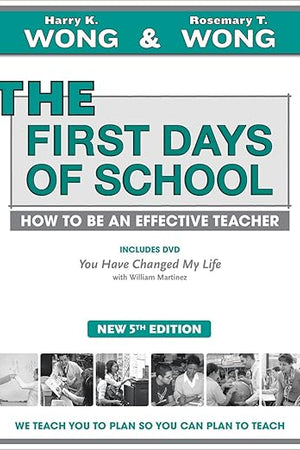 THE First Days of School: How to Be an Effective Teacher, 5th Edition (Book & DVD)