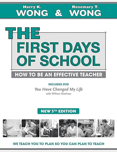 THE First Days of School: How to Be an Effective Teacher, 5th Edition (Book & DVD)