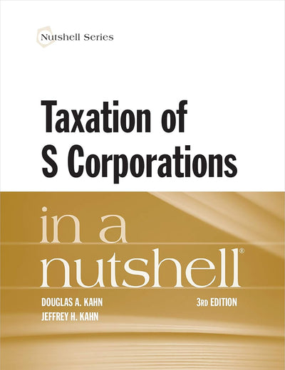 Taxation of S Corporations in a Nutshell