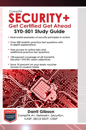 CompTIA Security+ Get Certified Get Ahead: SY0-501 Study Guide
