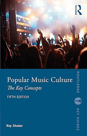 Popular Music Culture (Routledge Key Guides)
