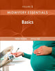 Midwifery Essentials: Basics: Volume 1 (Volume 1)