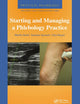 Practical Phlebology: Starting and Managing a Phlebology Practice