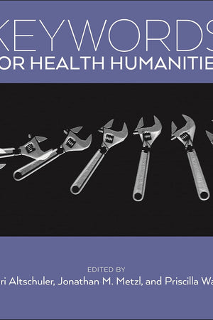 Keywords for Health Humanities