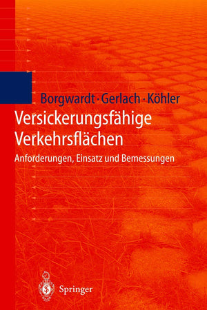 Versickerungsfähige Verkehrsflächen: Anforderungen, Einsatz und Bemessung (German Edition)