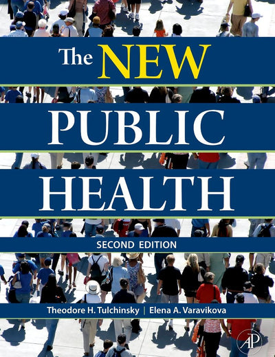 The New Public Health: An Introduction for the 21st Century
