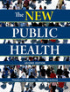 The New Public Health: An Introduction for the 21st Century