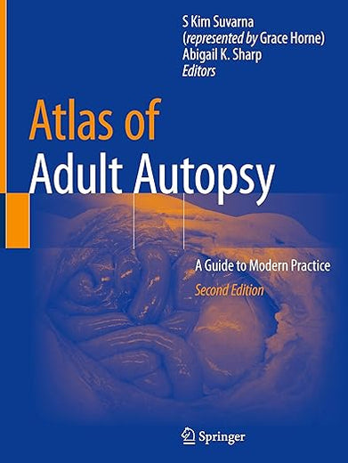 Atlas of Adult Autopsy: A Guide to Modern Practice