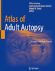 Atlas of Adult Autopsy: A Guide to Modern Practice