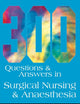 300 Questions and Answers in Surgical Nursing and Anaesthesia for Veterinary Nurses