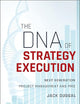 The DNA of Strategy Execution: Next Generation Project Management and PMO
