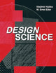 Design Science: Introduction to the Needs, Scope and Organization of Engineering Design Knowledge