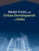 Smart Cities and Urban Development in India