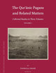 The Qurʾānic Pagans and Related Matters: Collected Studies in Three Volumes, Volume 1 (Islamic History and Civilization, 129)