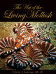 The Art of Living Mollusks