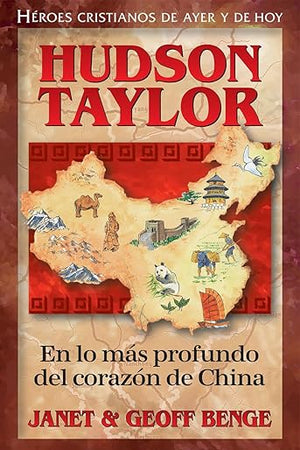 Peripecia En La China: Hudson Taylor