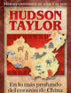 Peripecia En La China: Hudson Taylor