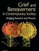Grief and Bereavement in Contemporary Society (Death, Dying, and Bereavement)
