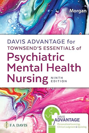 Davis Advantage for Townsend's Essentials of Psychiatric Mental Health Nursing: Concepts of Care in Evidence-Based Practice