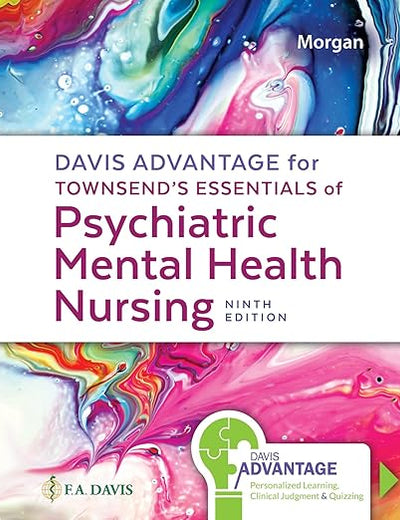 Davis Advantage for Townsend's Essentials of Psychiatric Mental Health Nursing: Concepts of Care in Evidence-Based Practice