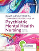 Davis Advantage for Townsend's Essentials of Psychiatric Mental Health Nursing: Concepts of Care in Evidence-Based Practice