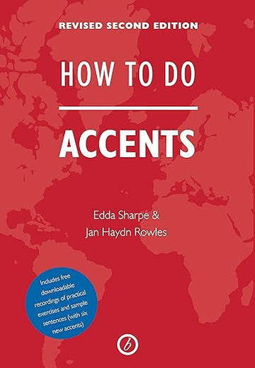 How To Do Accents (The Actor's Toolkit)