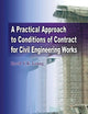 A Practical Approach to Conditions of Contract for Civil Engineering Works